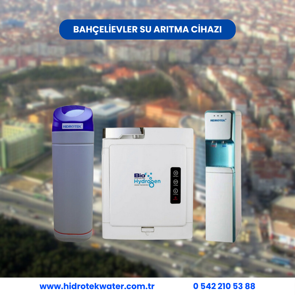 Bahçelievler Su Arıtma Cihazı
