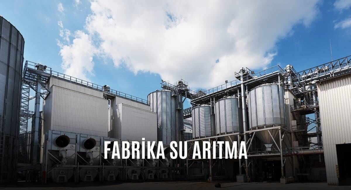 Fabrika Su Arıtma