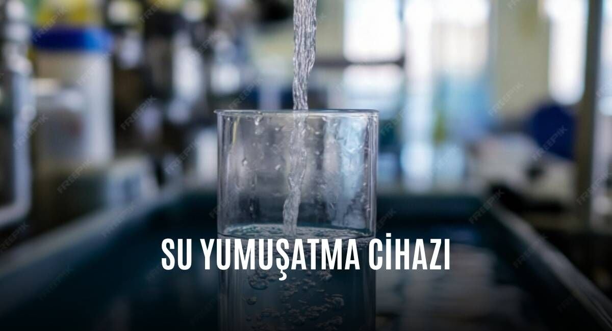 Su Yumuşatma Cihazı