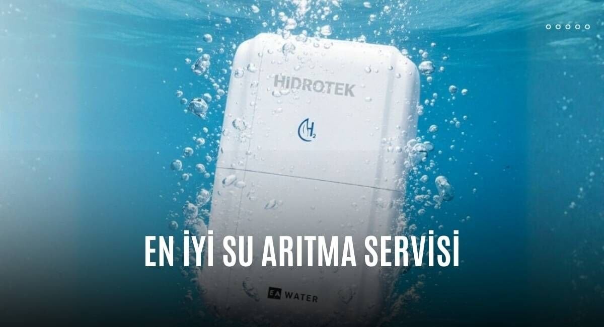 En İyi Su Arıtma Servisi